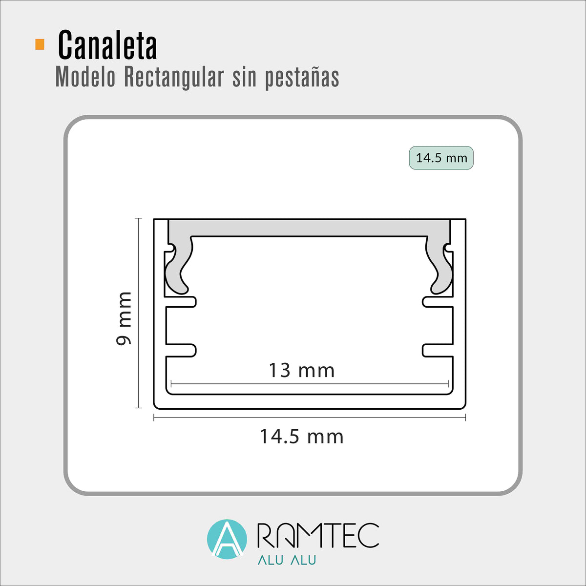 Canaleta de Aluminio para Tira LED de 14.5 mm (Con Ceja / Sin Ceja)