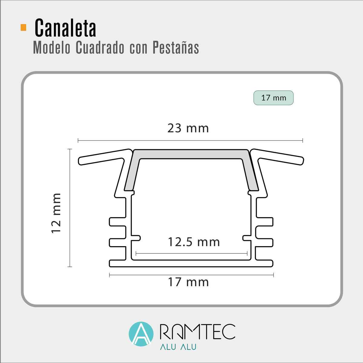 Canaleta Aluminio con Cejas 17 mm